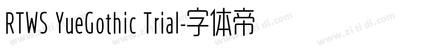 RTWS YueGothic Trial字体转换